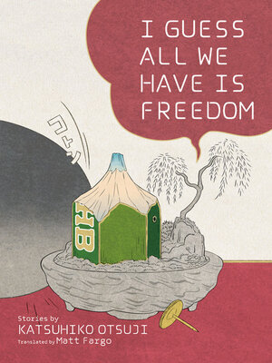 cover image of I Guess All We Have Is Freedom